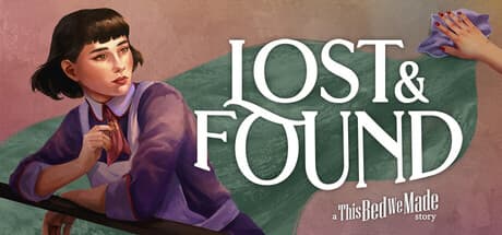 Lost & Found - A This Bed We Made Story