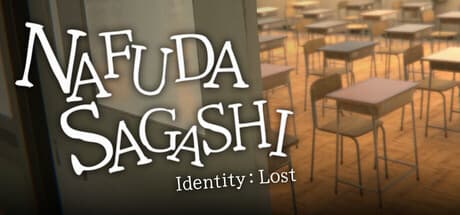 NAFUDA SAGASHI - Identetey:Lost -
