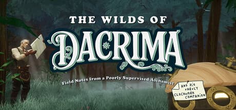 The Wilds of Dacrima: Field Notes from a Poorly Supervised Alchemist and his Unruly Clockwork Companion LiveNow Broadcasting: Watch the developer play  Now Broadcasting    0 Share Broadcast