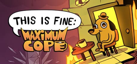 This is Fine: Maximum Cope screenshot 1