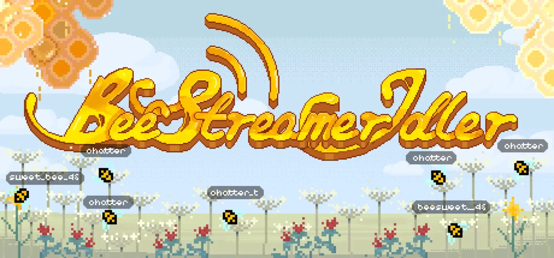 Bee Streamer Idler
