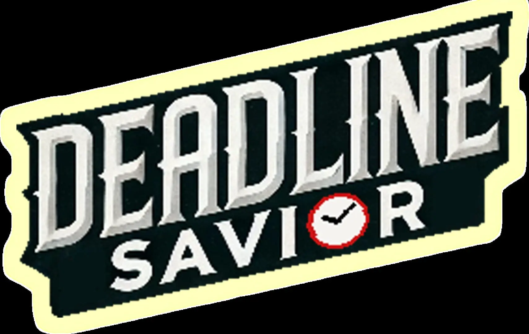 Deadline Savior