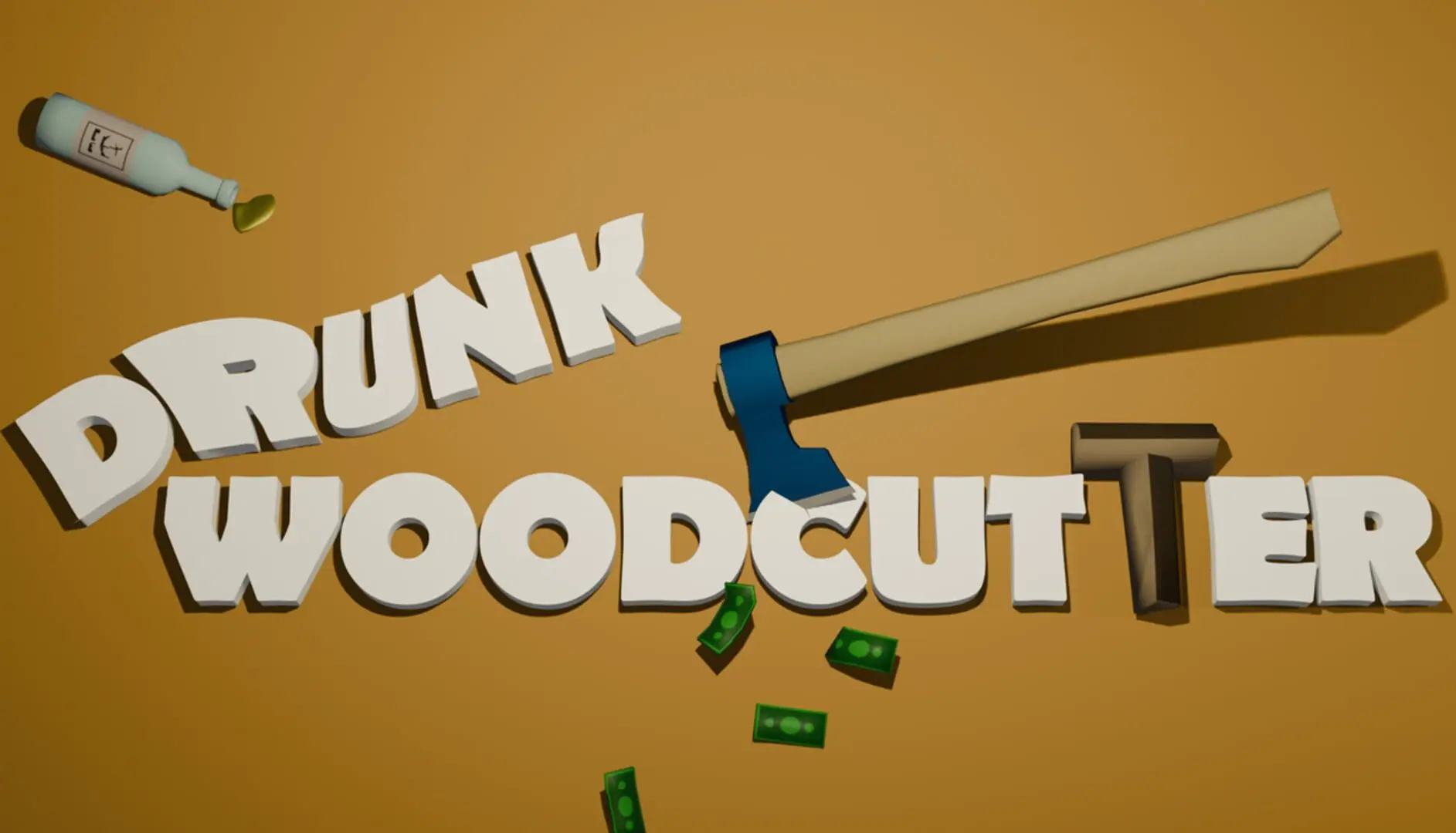 Drunk Woodcutter