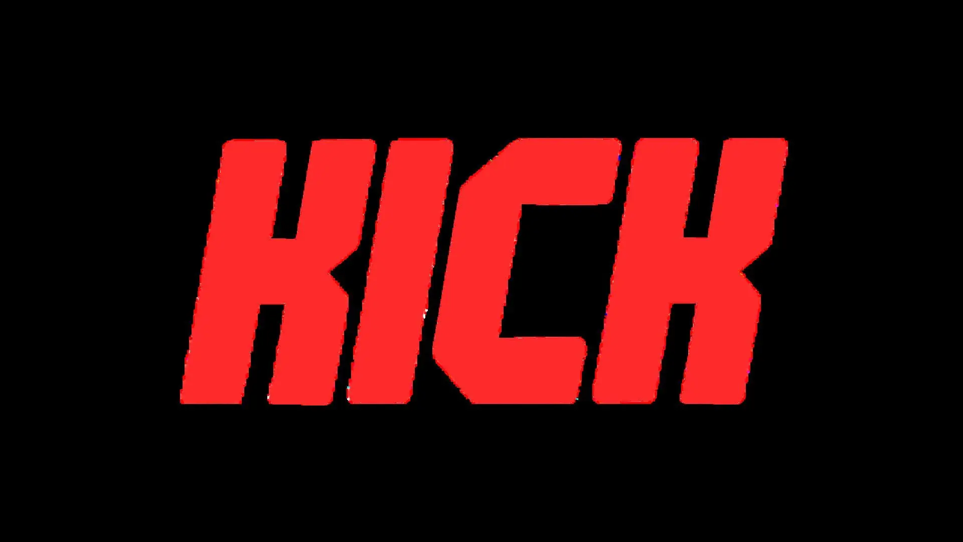 Kick