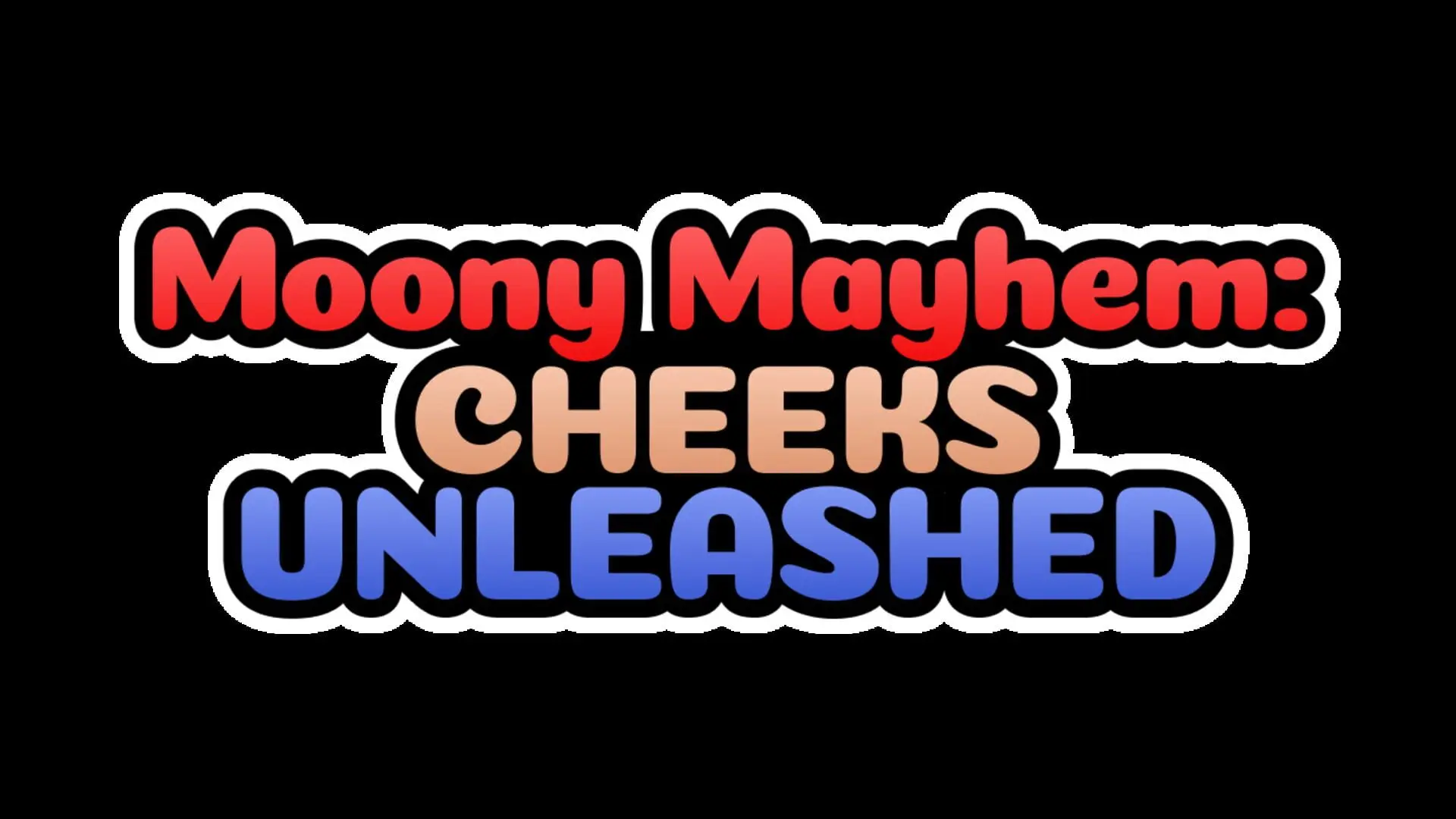 Moony Mayhem: Cheeks Unleashed