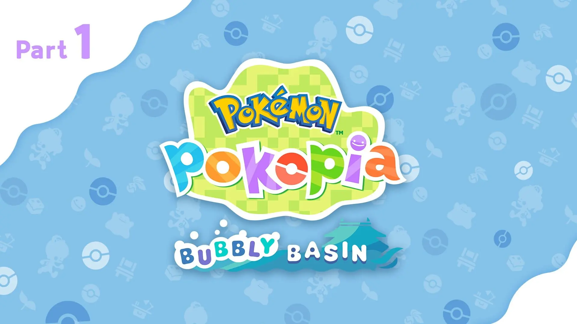 Pokémon Pokopia: Bubbly Basin
