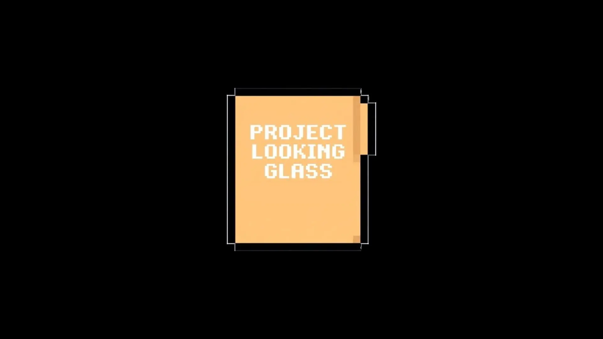 Project Looking Glass