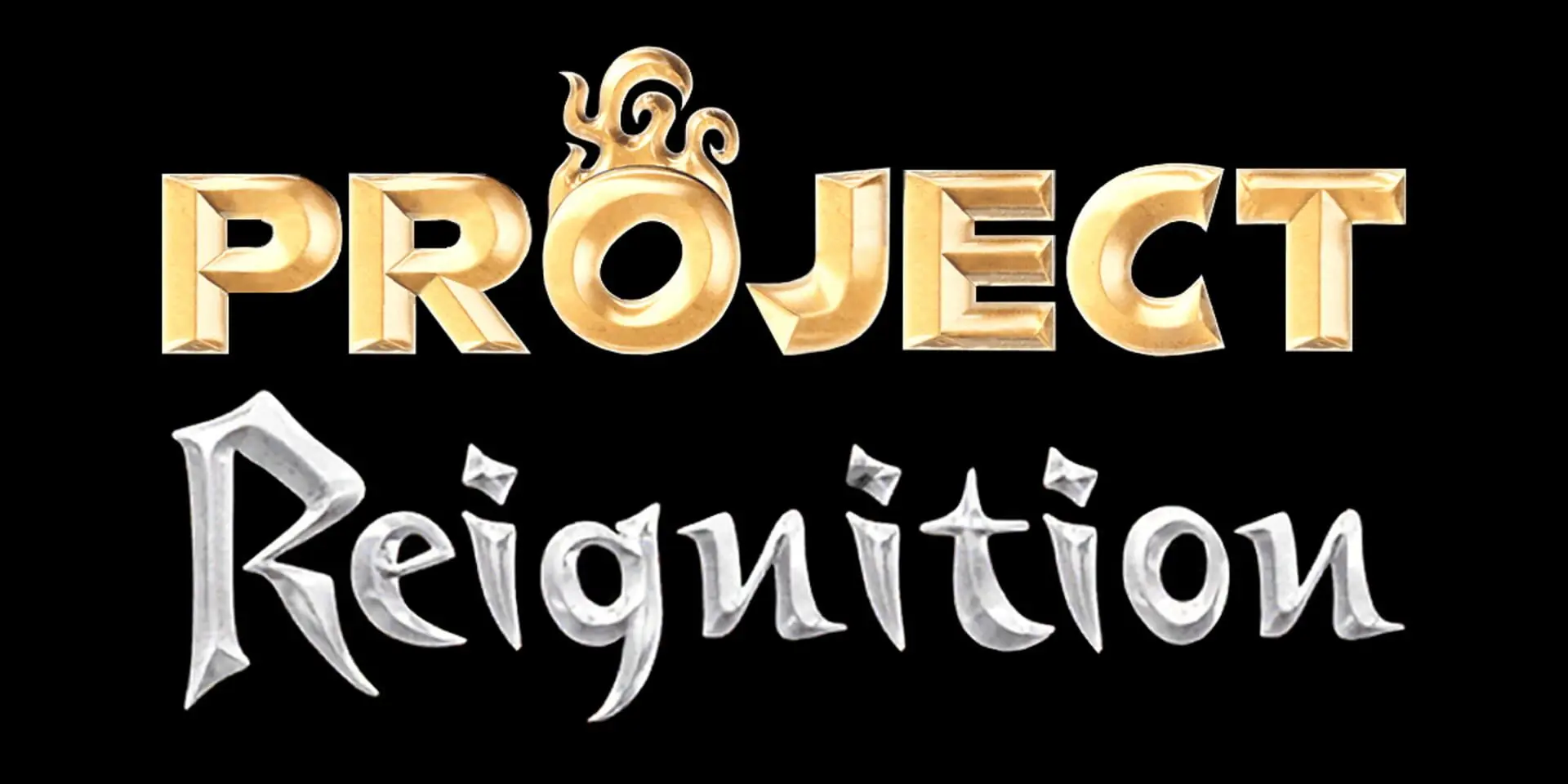 Project Reignition