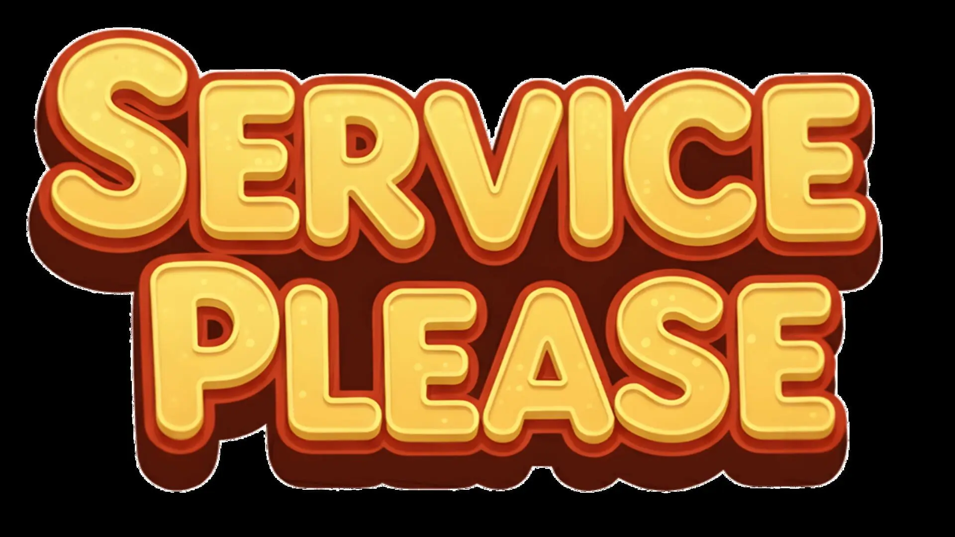 Service Please