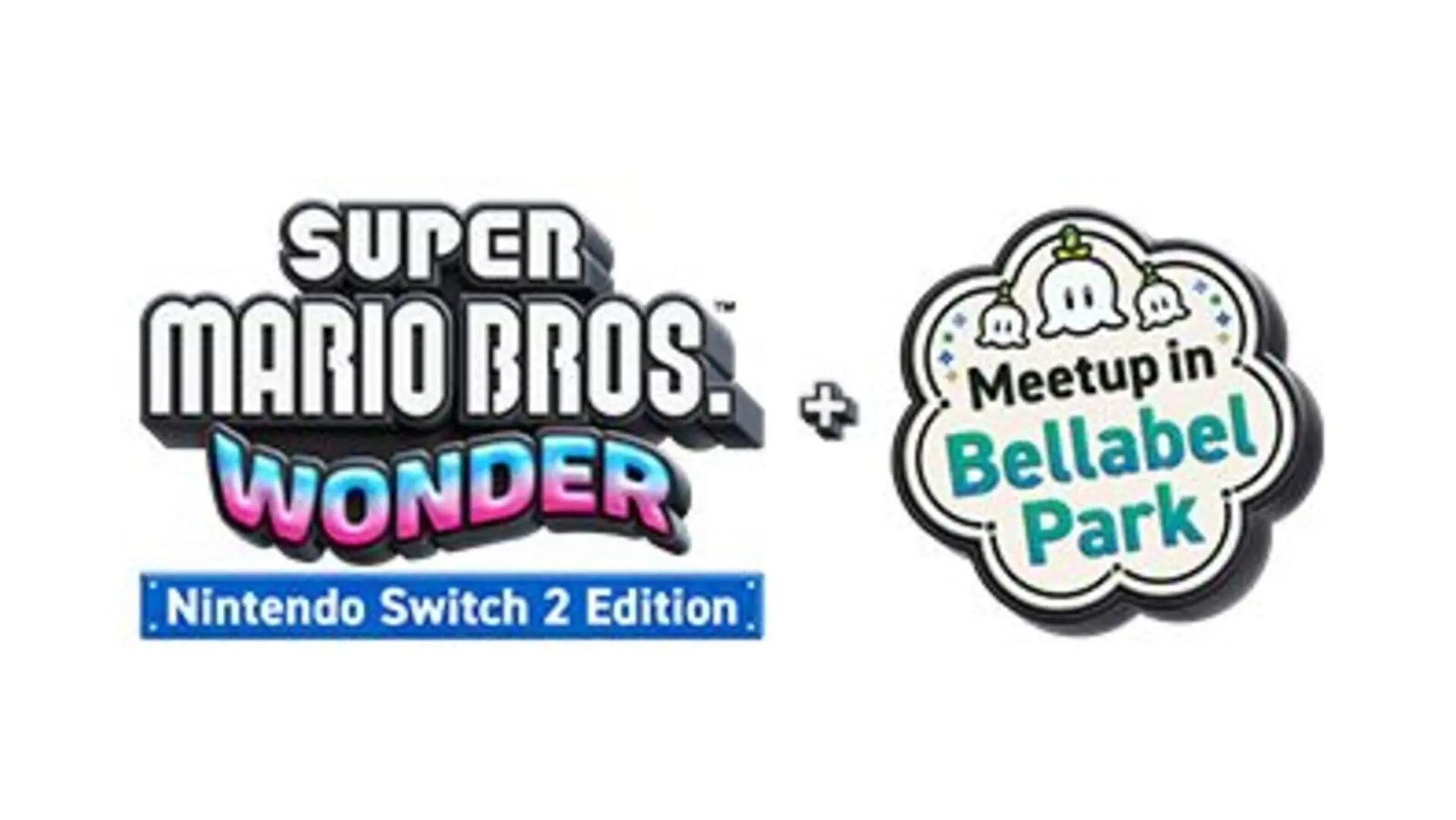 Super Mario Bros. Wonder: Nintendo Switch 2 Edition + Meetup in Bellabel Park