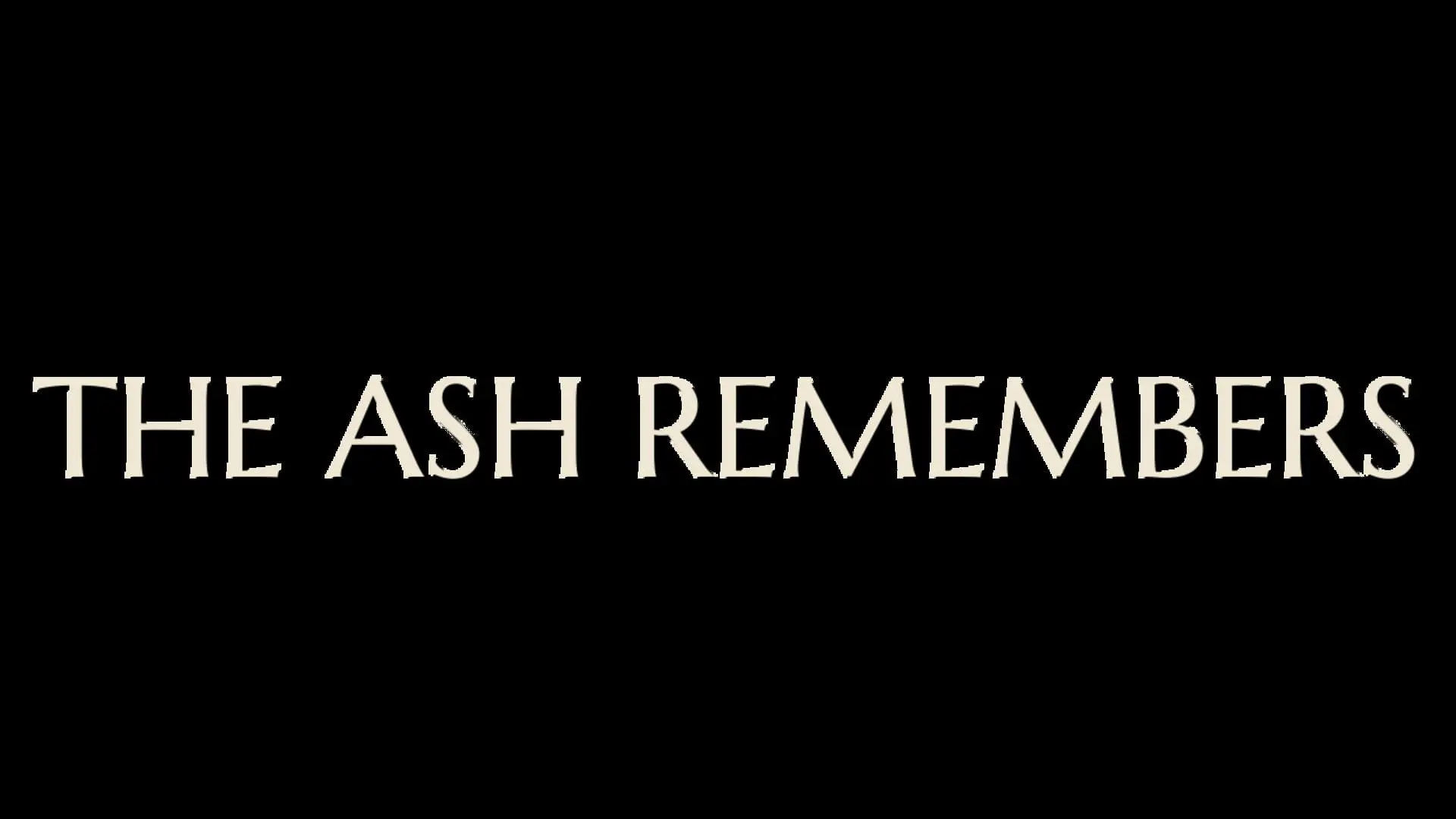 The Ash Remembers