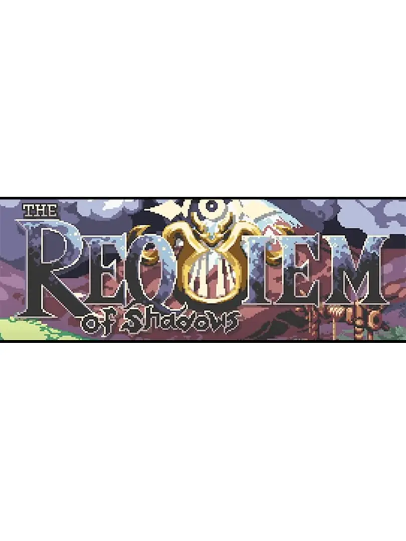 The Requiem of Shadows