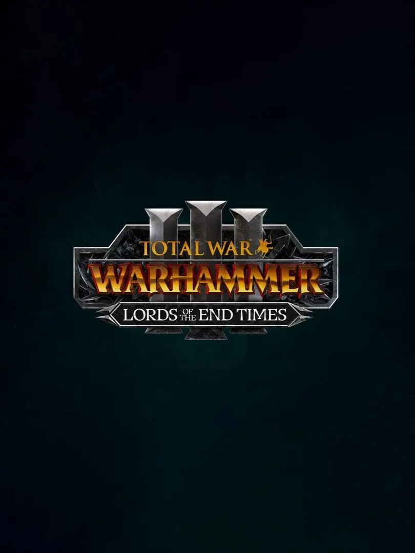 Total War: Warhammer III - Lords of the End Times