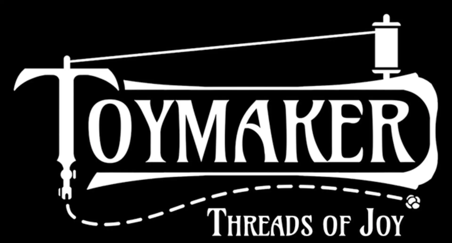 Toymaker: Threads of Joy