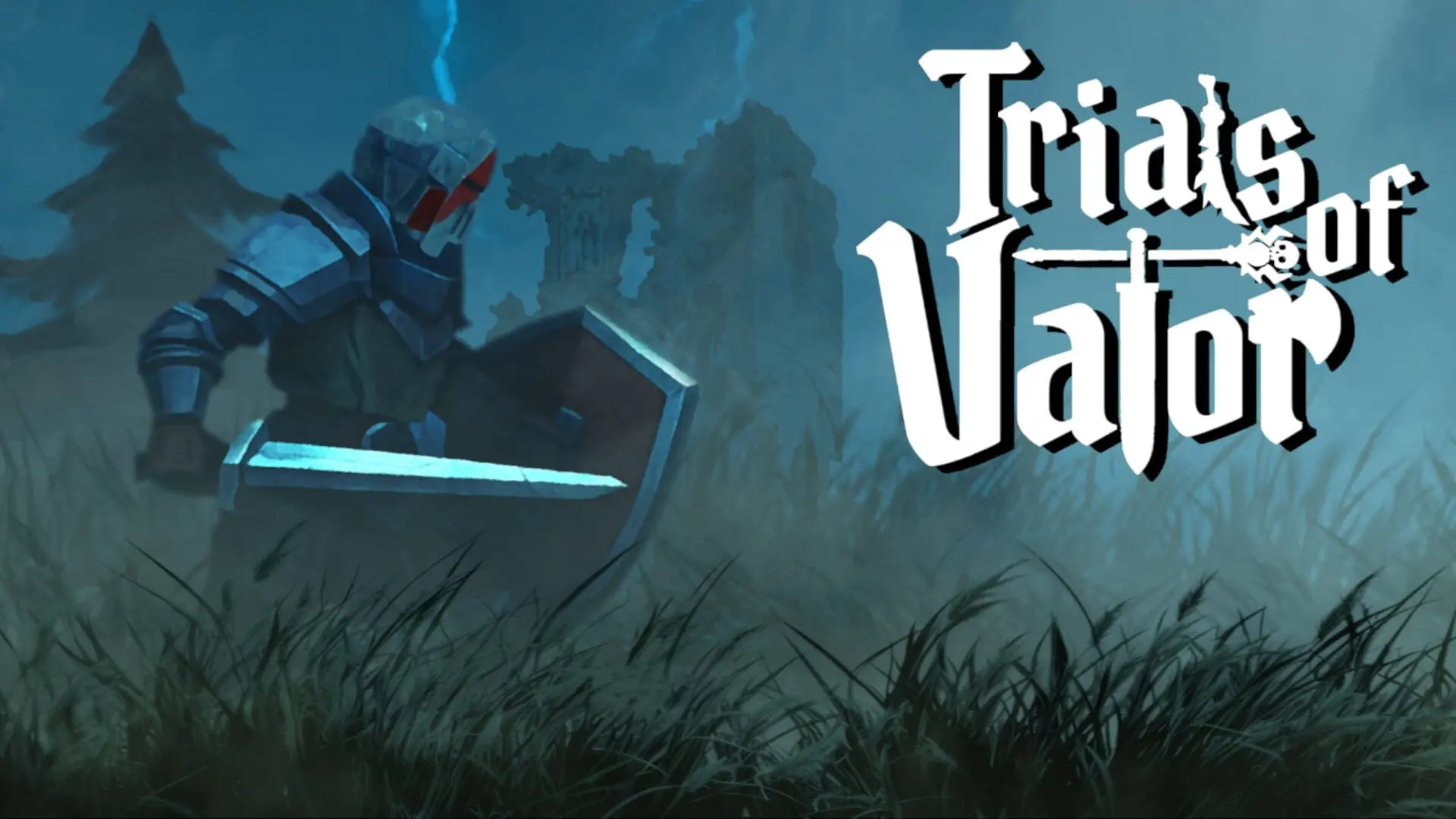 Trials of Valor