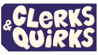 Clerks & Quirks