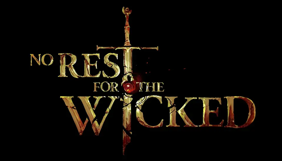 No Rest for the Wicked